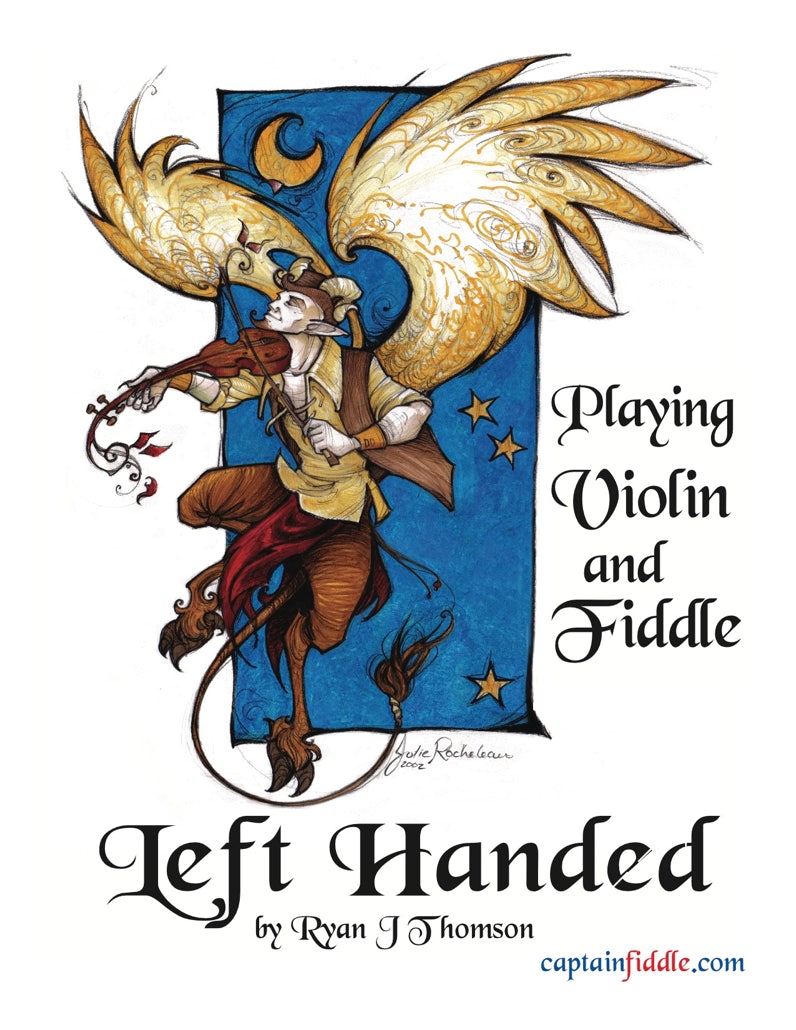 Front Cover of the book Playing the Violin and Fiddle Left Handed, by Ryan Thomson