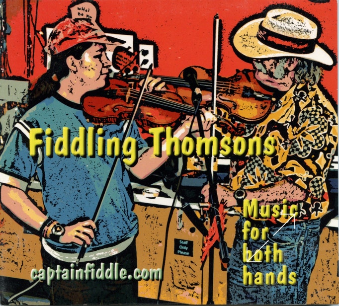 Fiddling Thomsons, Music for both hands, CD front cover